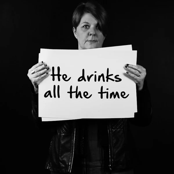 Alcohol awareness campaign still: “He drinks all the time”